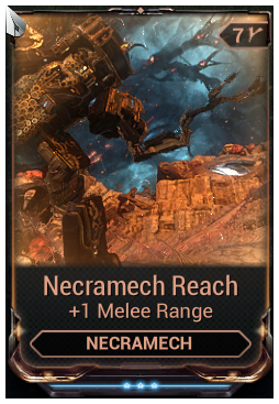 Necramech Reach