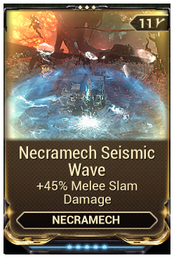 Necramech Seismic Wave